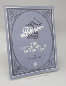 The Pierce-Arrow Motor Car 1901-1938