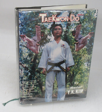 Tae Kwon Do World: Philosophy, History, Technique