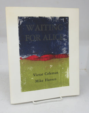 Waiting For Alice