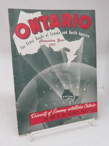 Ontario, The Cross Roads of Canada and North America, Coronation Year, 1953