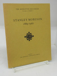 The Monotype Recorder: Stanley Morison 1889-1967