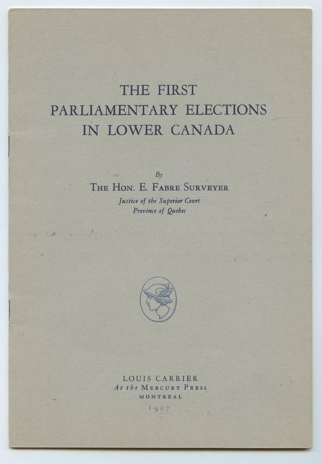 The First Parliamentary Elections in Lower Canada