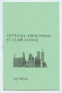 Let's Call These Poems St. Clair Avenue