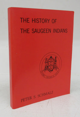 The History of the Saugeen Indians