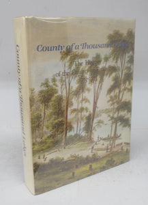 County of a Thousand Lakes: The History of the County of Frontenac, 1673-1973