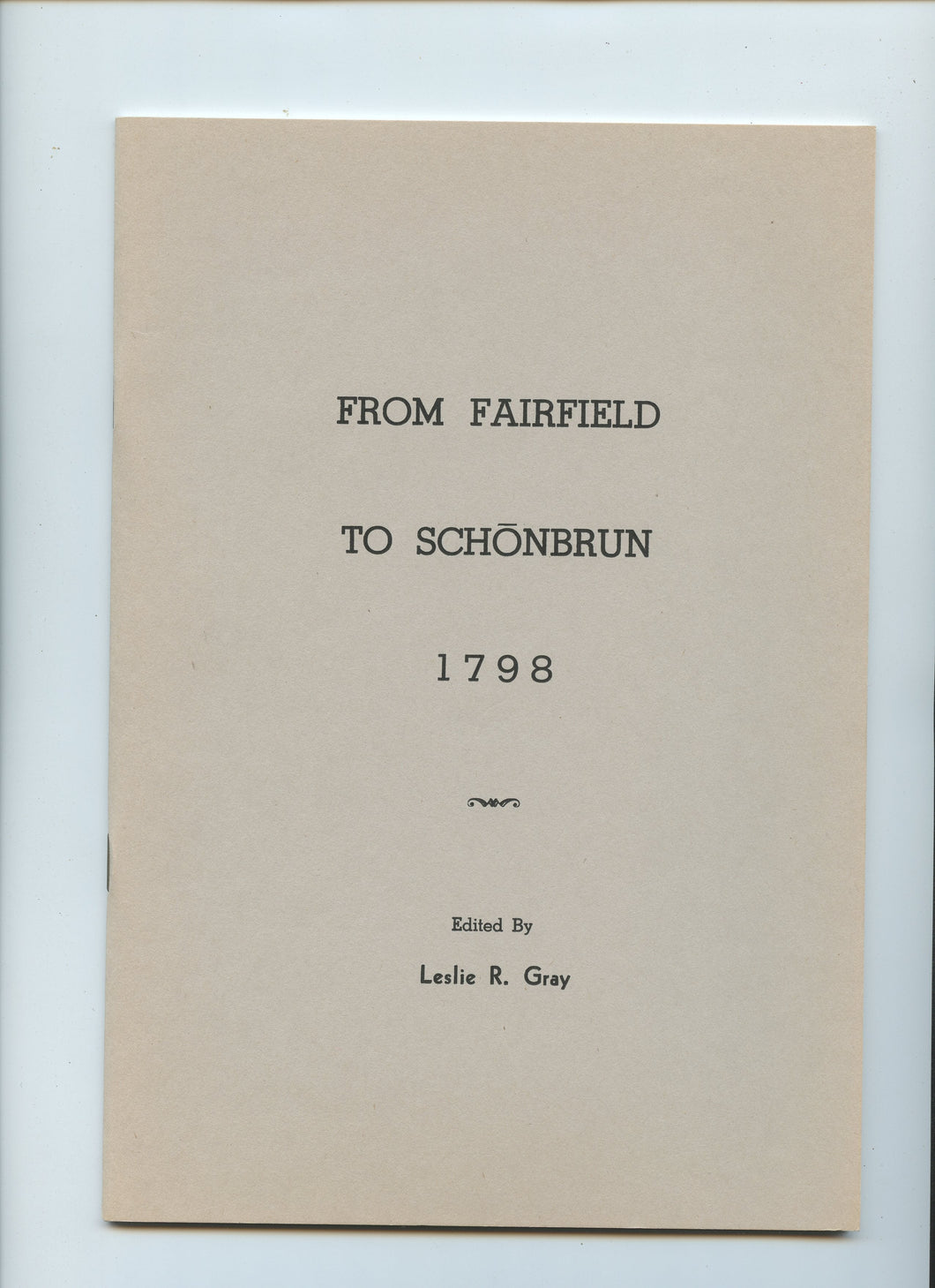 From Fairfield to Schonbrun - 1798