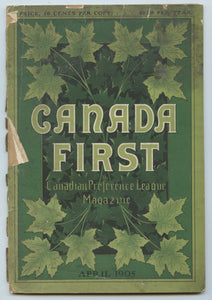 Canada First, April 1905