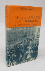 Fairs, Shops, and Supermarkets: A History of English Shopping