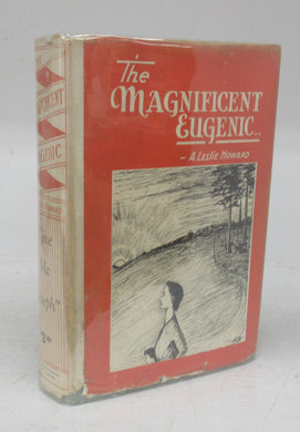 The Magnificent Eugenic