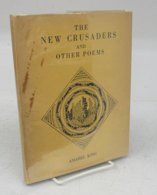 The New Crusaders and Other Poems