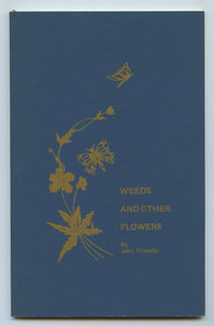 Weeds And Other Flowers