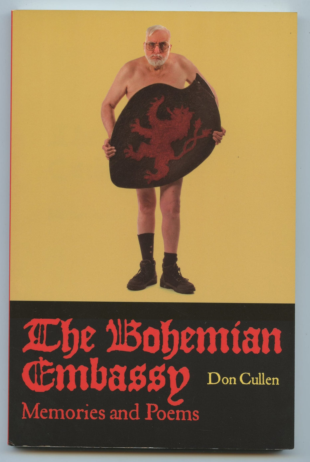 The Bohemian Embassy: Memories and Poems