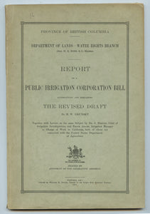 Report on a Public Irrigation Corporation Bill Accompanying and Explaining The Revised Draft