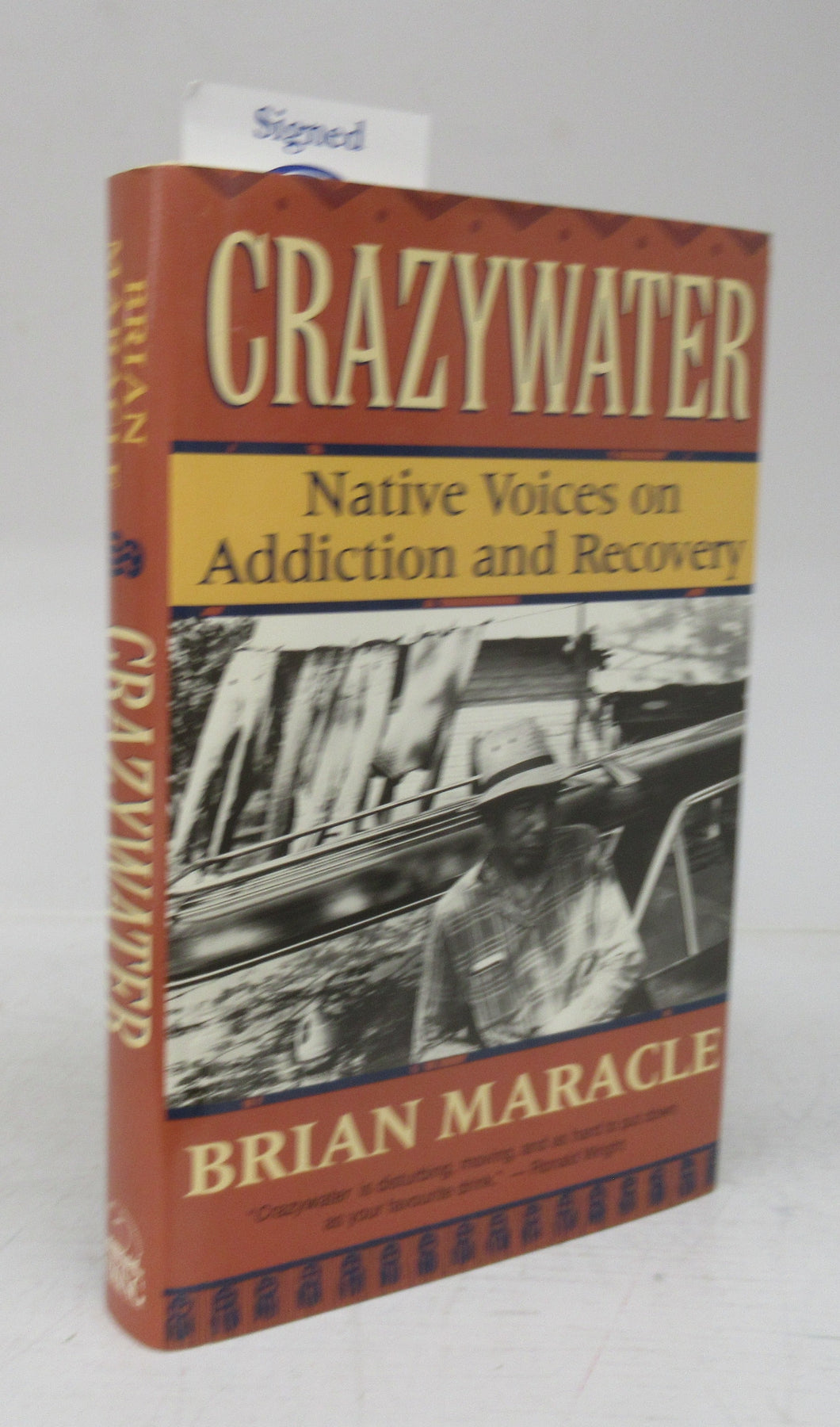 Crazywater: Native Voices on Addiction and Recovery