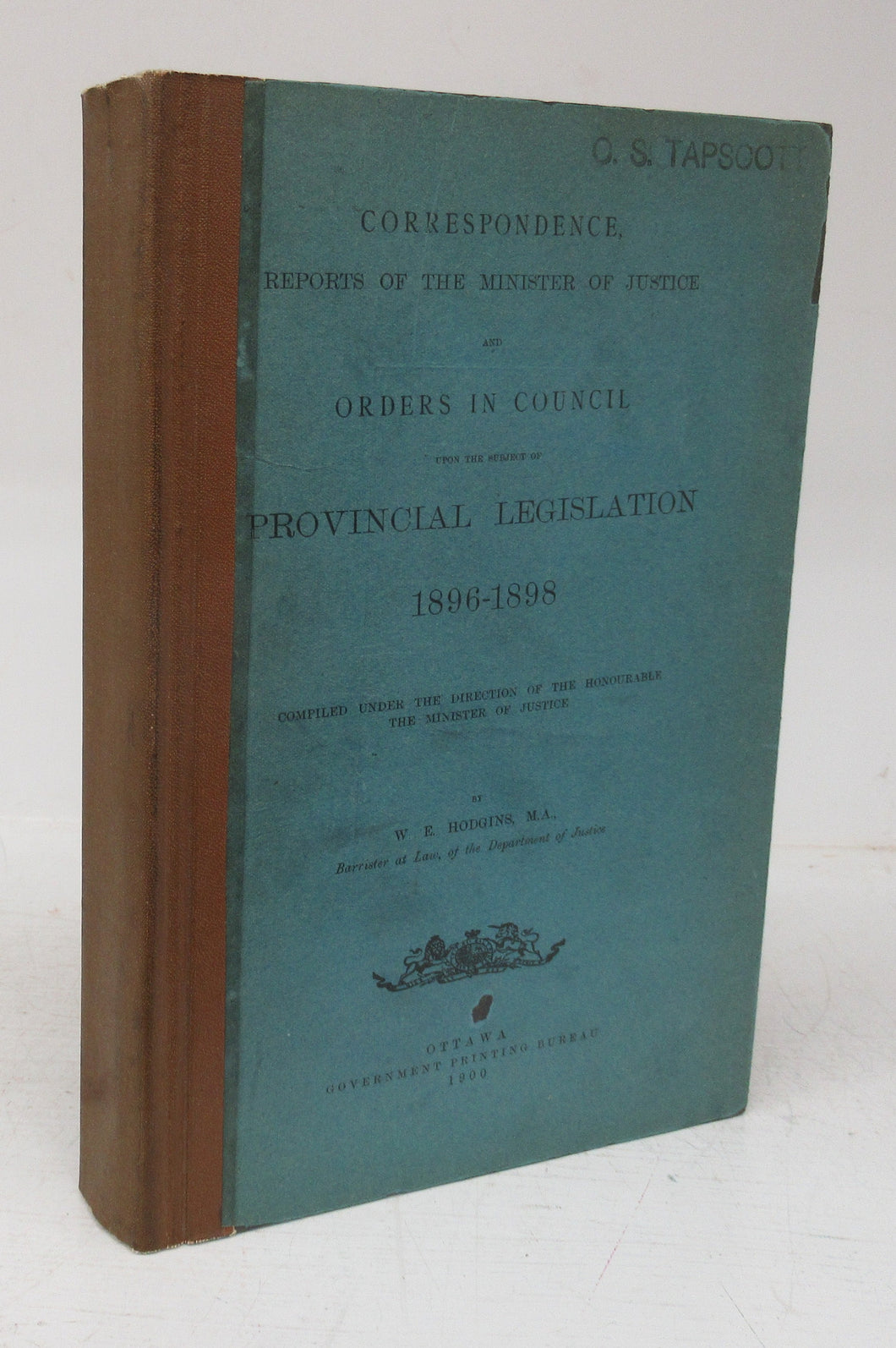Correspondence, Reports of the Minister of Justice and Orders in Council upon the subject of  Provincial Legislation 1896-1898; Bound with 1899-1900, 1901-1903, 1904-1906