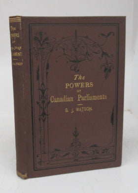 The Powers of Canadian Parliaments