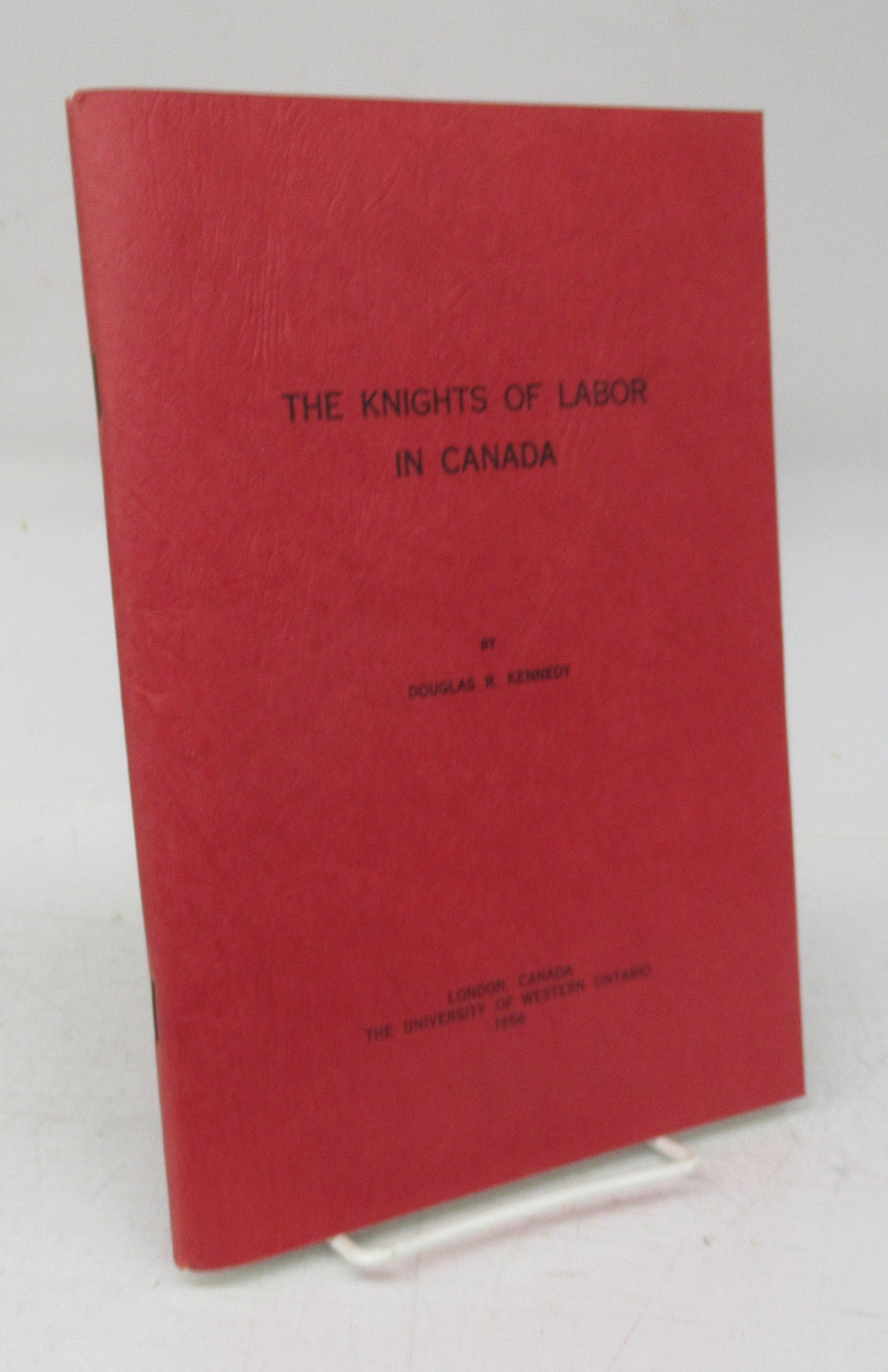 The Knights of Labor in Canada