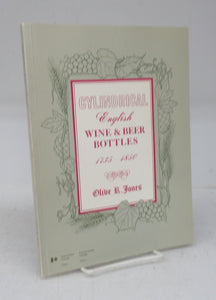 Cylindrical English Wine & Beer Bottles 1735-1850