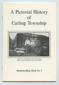 A Pictorial History of Carling Township