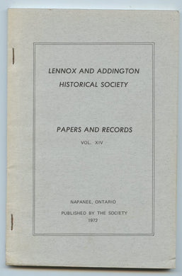 Lennox and Addington Historical Society Papers and Records Vol. XIV