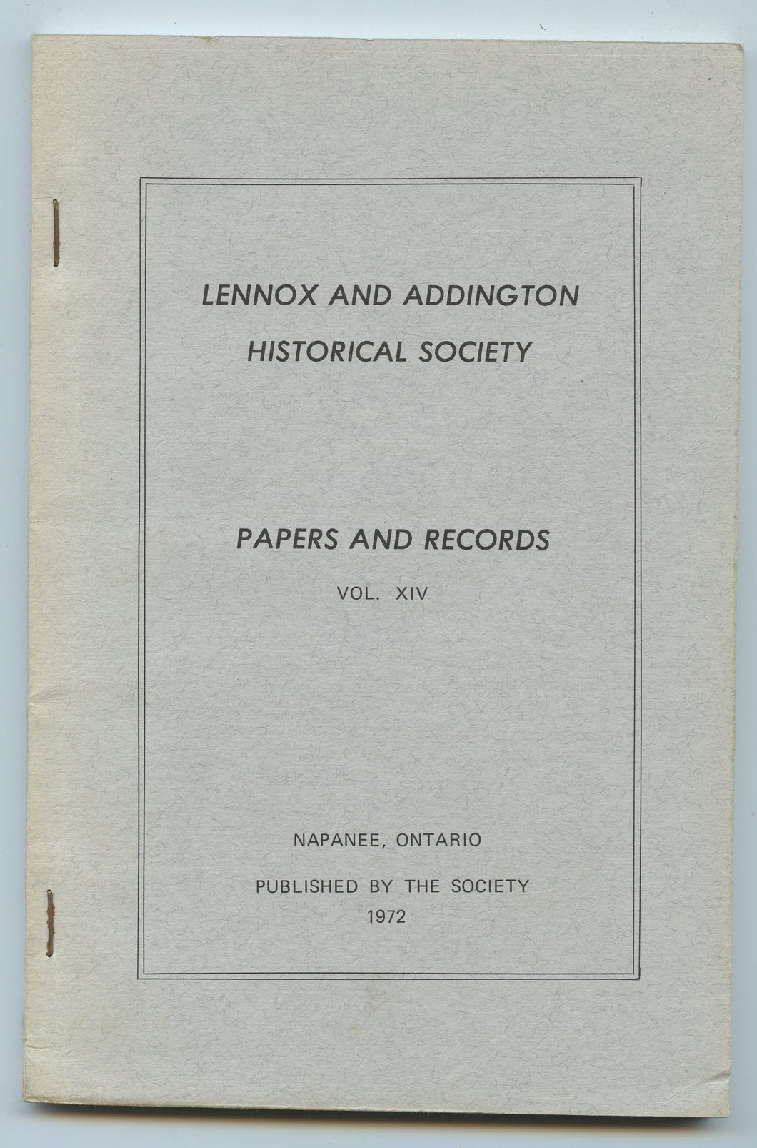 Lennox and Addington Historical Society Papers and Records Vol. XIV