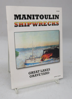 Manitoulin Shipwrecks: Great Lakes Graveyard