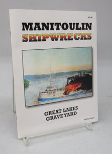 Manitoulin Shipwrecks: Great Lakes Graveyard