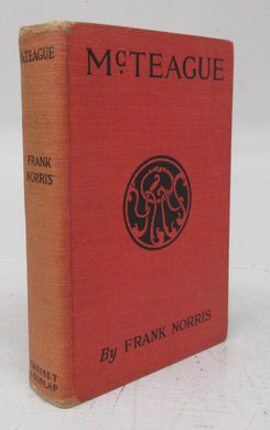 McTeague: A Story of San Francisco