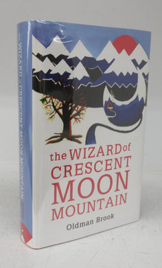 The Wizard of Crescent Moon Mountain