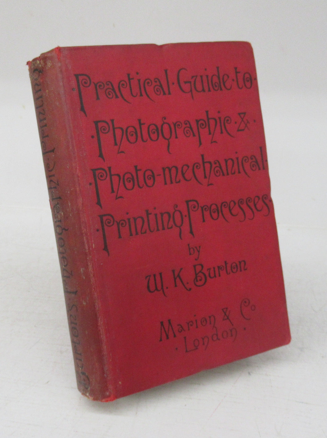 Practical Guide to Photographic & Photo-mechanical Printing  Processes