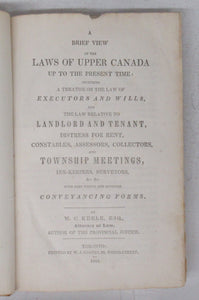 A Brief View of the Laws of Upper Canada up to the Present Time