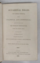 Occasional Essays on Various Subjects, Chiefly Political and Historical;