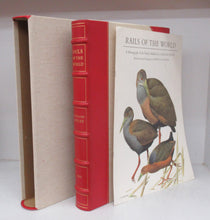 Rails of the World: A Monograph of the Family Rallidae. And a chapter on Fossil Species by Storrs L. Olson.