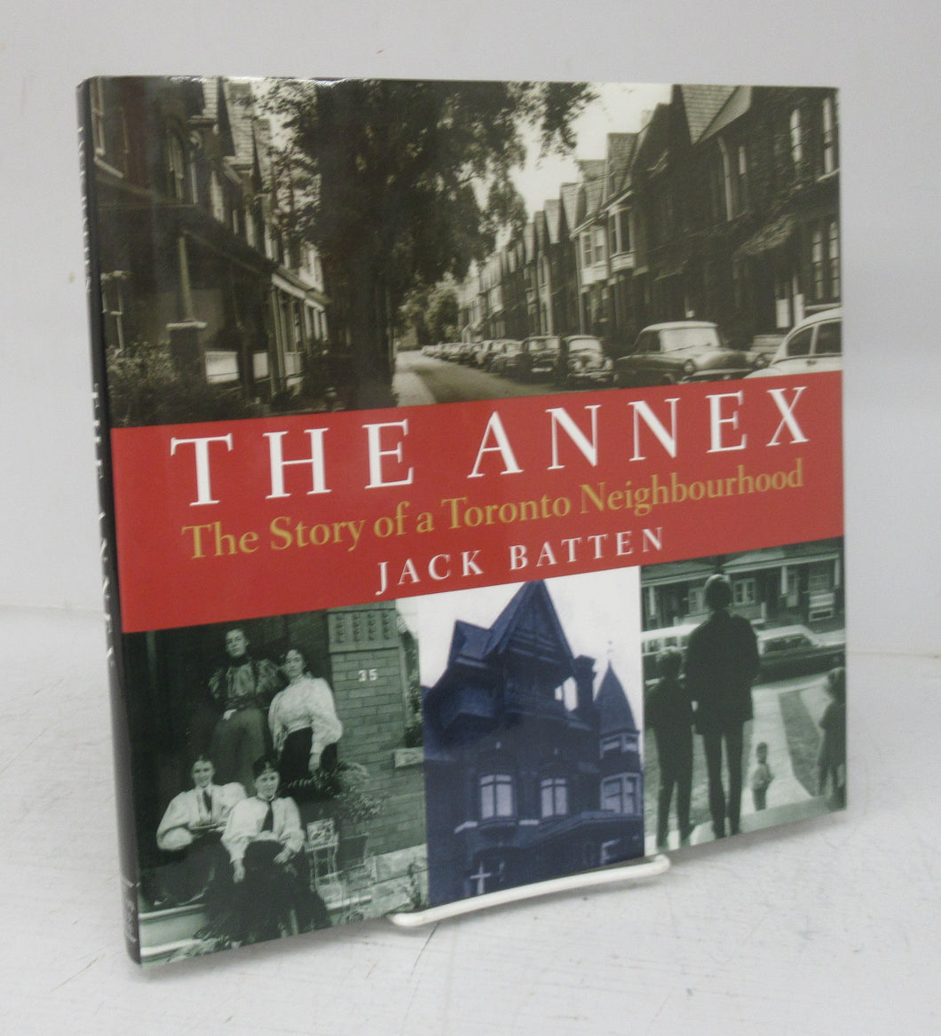 The Annex: The Story of a Toronto Neighbourhood