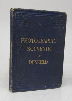 Photographic Souvenir of Dunkeld