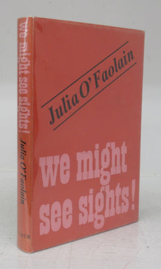 we might see sights!