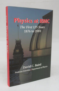Physics at RMC: The First 125 Years 1876 to 2001