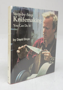 Step-by-Step Knifemaking. You Can Do It!