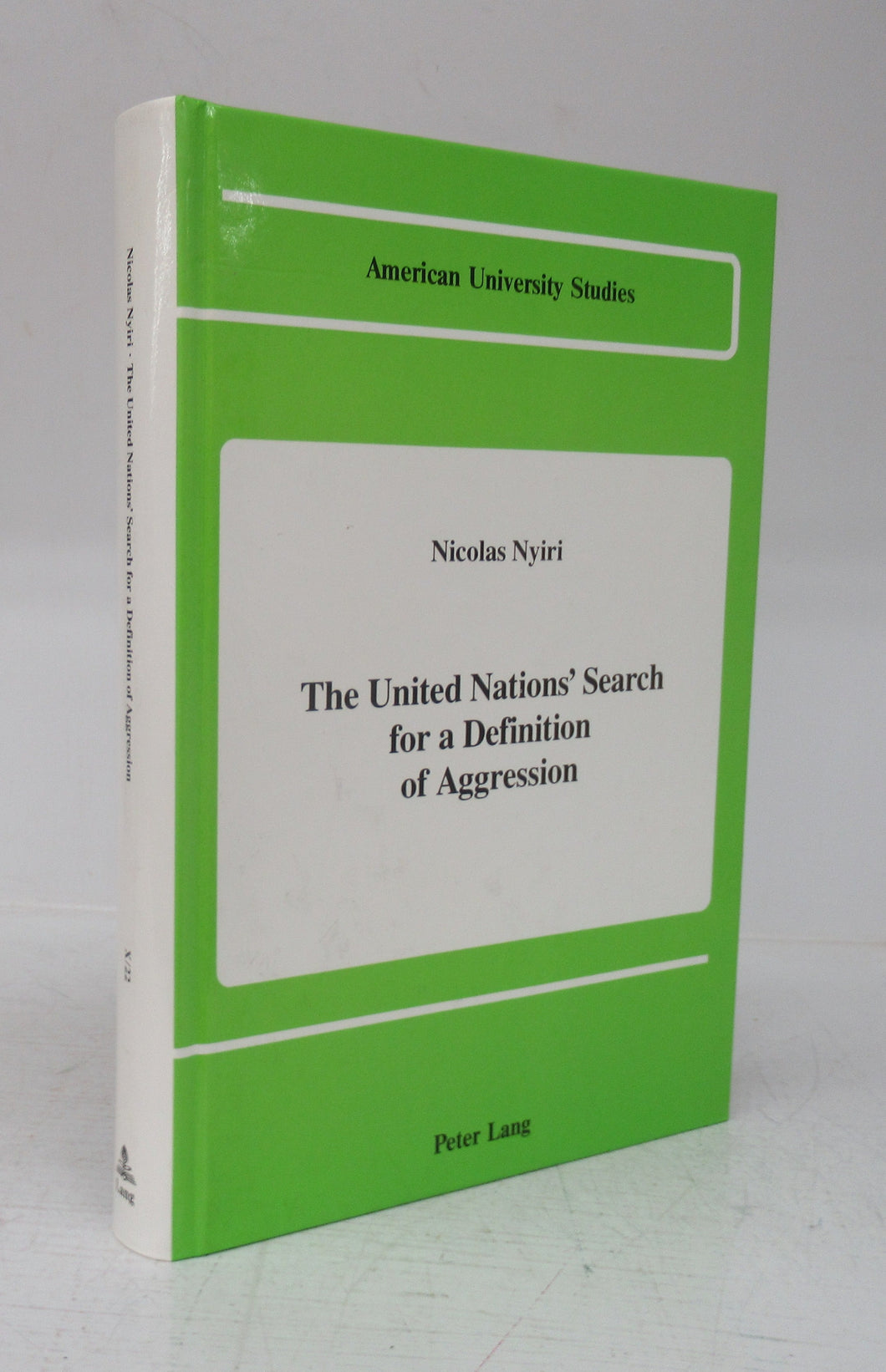 The United Nations' Search for a Definition of Aggression