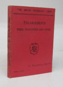 Enlargements: Their Production and Finish