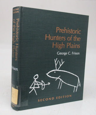 Prehistoric Hunters of the High Plains