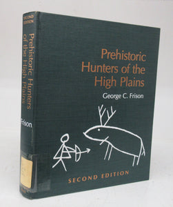 Prehistoric Hunters of the High Plains