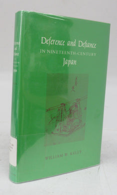 Deference and Defiance in Nineteenth-Century Japan