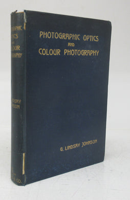 Photographic Optics and Colour Photography