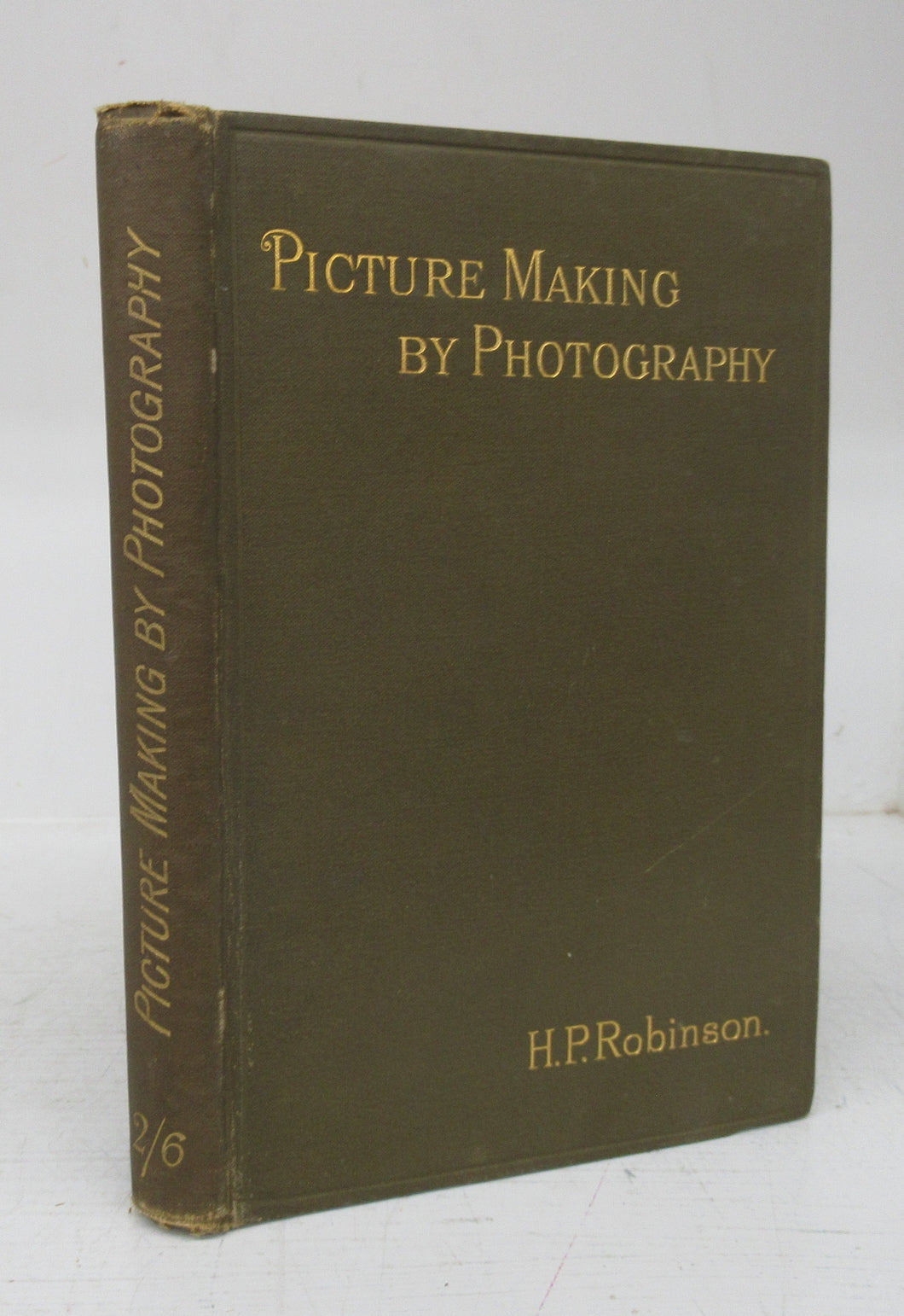 Picture-Making by Photography