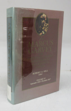 The Marcus Garvey and Universal Negro Improvement Association Papers. Volume VI: Africa for the Africans September 1924 - December 1927