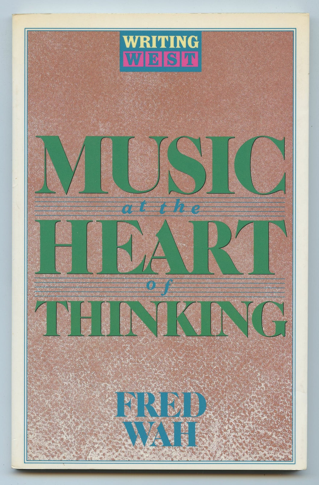 Music at the Heart of Thinking