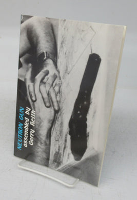 Neutron Gun Assembled by Gerry Reith