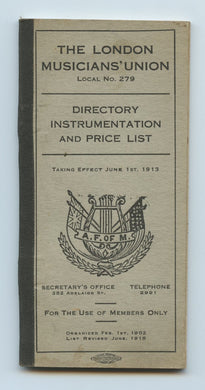 The London Musicians' Union Directory, Instrumentation and Price List, Taking Effect June 1st, 1913