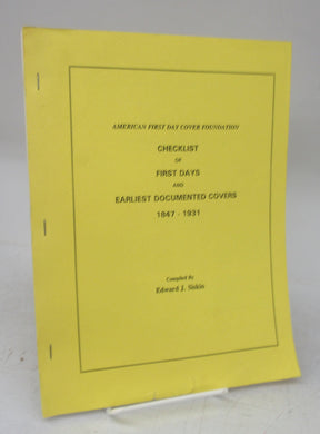 Checklist of First Days and Earliest Documented Covers 1847-1931